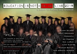 Une affiche pour l’événement Education Is Not A Crime Live 2015 (L’Éducation n’est pas un crime live 2015), qui se déroulera à Los Angeles en Californie.