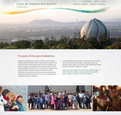 Le site récemment mis en ligne pour la maison d’adoration bahá’íe à Santiago du Chili.