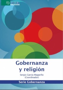 Récemment publiée, Gobernanza y religión (Gouvernance et religion) compile les contributions de maîtres à penser en Espagne sur les formes justes et pacifiques de l’organisation sociale.