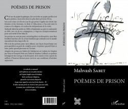Le livre Poèmes de prison de Mahvash Sabet aux éditions L’Harmattan est disponible dans toutes les librairies ou peut être commandé en ligne.