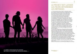 En octobre , les chrétiens catholiques ont choisi un extrait d’un écrit du Pape François qui dit : « Le péché, c’est de renoncer à la rencontre avec l’autre, à la rencontre avec celui qui est différent. »