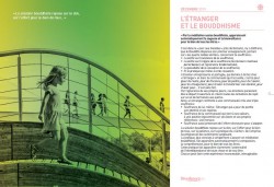 « Par la méditation assise bouddhiste  apparaissent automatiquement la sagesse et la bienveillance pour le bien de tous les êtres. » C’est la religion bouddhiste qui clôture ce calendrier dédié à chaque étranger, à chaque être humain, à chaque main tendue…