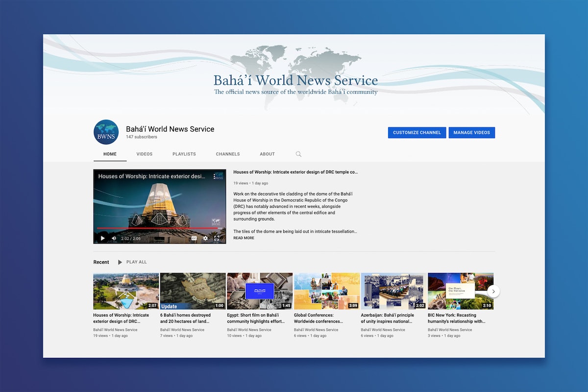 La chaîne YouTube du Bahá'í World News Service propose des vidéos couvrant les développements dans la communauté bahá’íe mondiale.