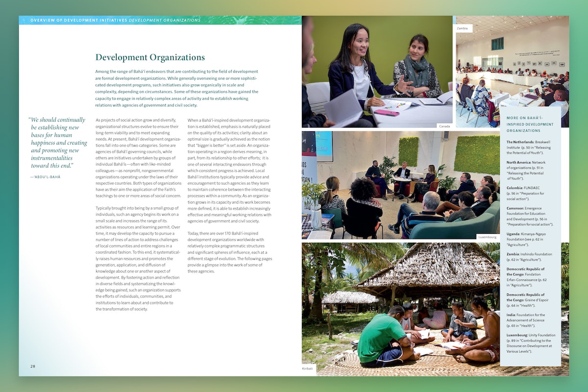 La publication explore un large éventail d’efforts de développement bahá’ís, allant des projets locaux à petite échelle à des programmes de développement complexes mis en œuvre par des organisations d’inspiration bahá’íe.